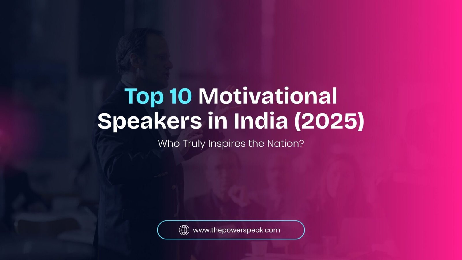 Top 10 Motivational Speakers in India | Best Keynote Speakers