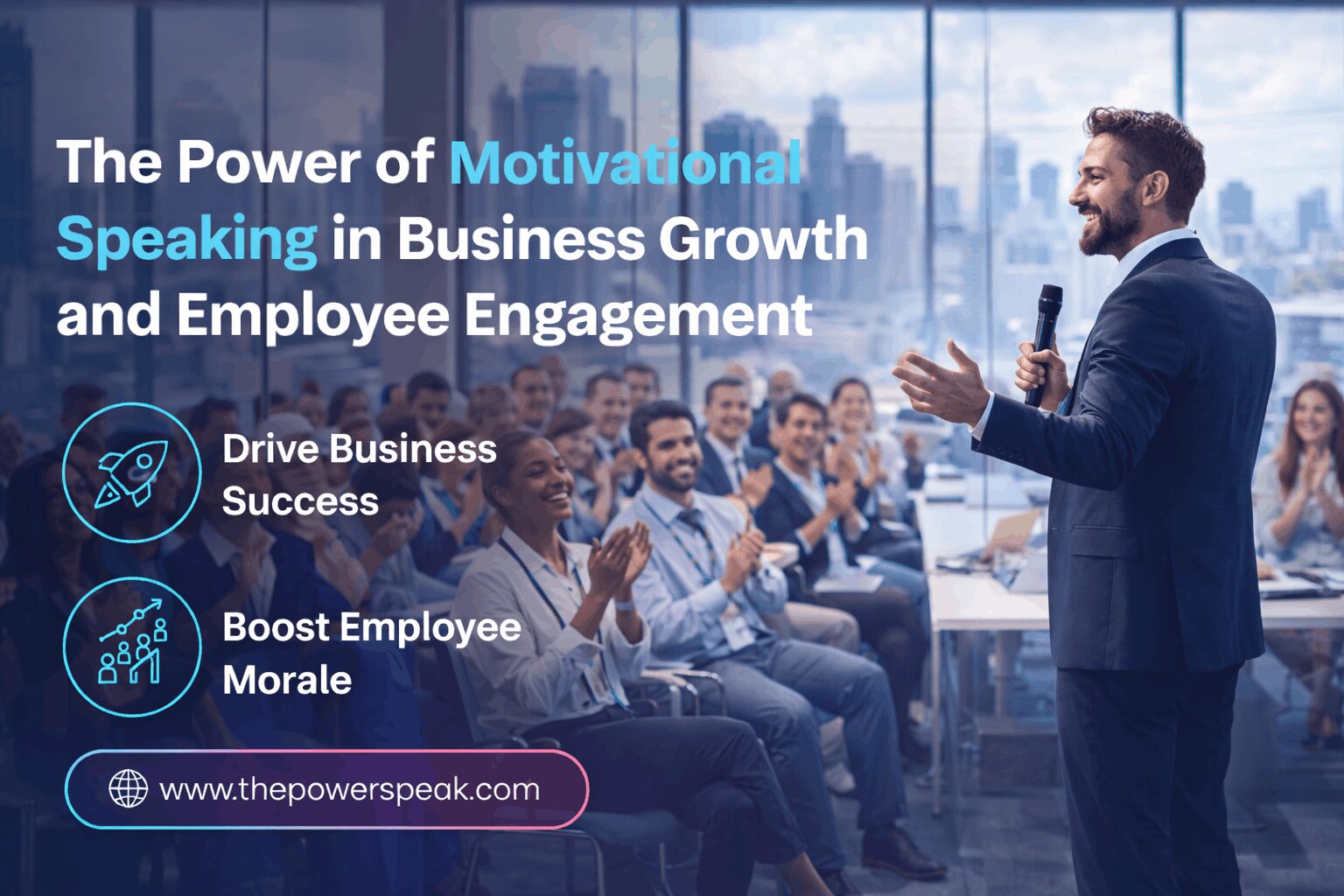 The Power of Motivational Speaking in Business Growth and Employee Engagement